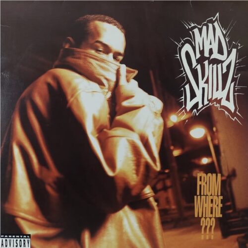 Mad Skillz – From Where???? 2LP USA 1996 - Image 1